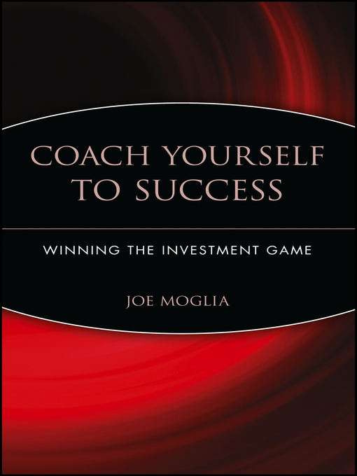 Title details for Coach Yourself to Success by Joe Moglia - Available